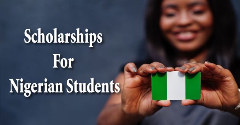 Scholarships For Nigerian Students