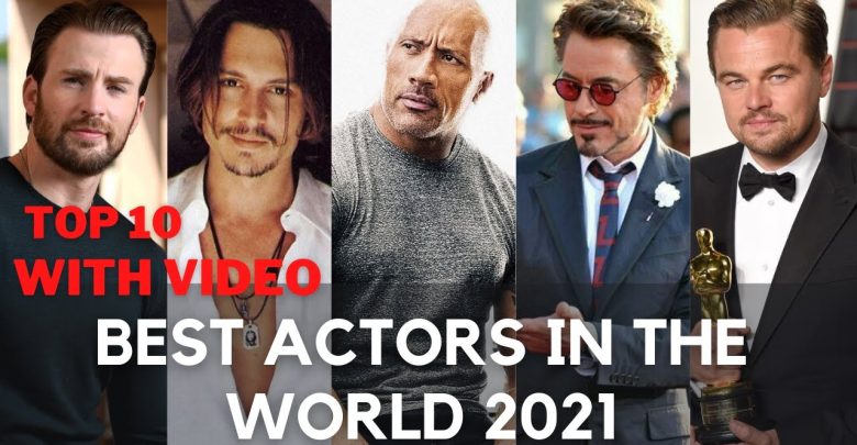 Top 10 Best Actors in the World