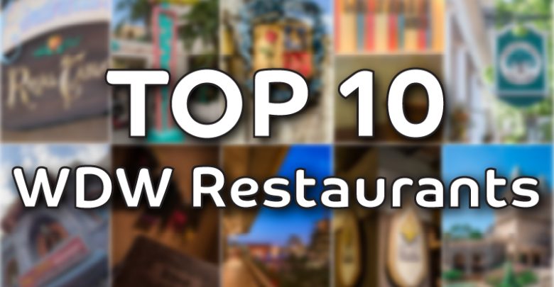 Top 10 Restaurants at Disney World