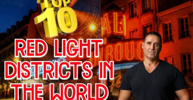 Top Red Light Districts in the World